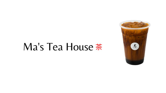 Why Ma's Tea House?